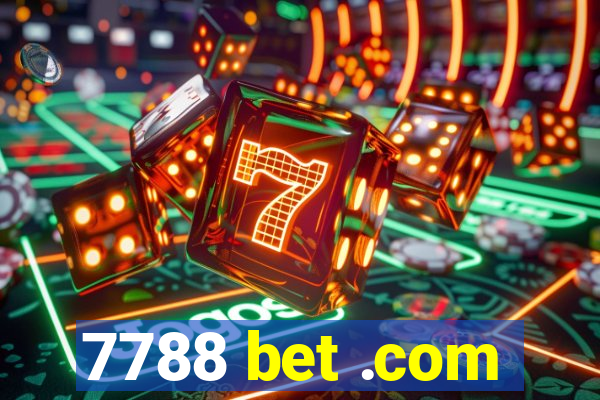 7788 bet .com